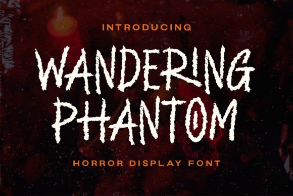 Wandering Phantom: The Perfect Display Typeface for Digital Horror Branding